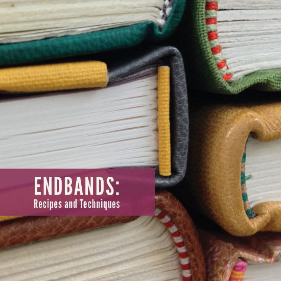 Picture of Endbands: Recipes and Techniques